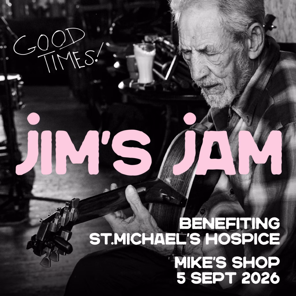 Jim’s Jam in The Shop (Two Sessions)